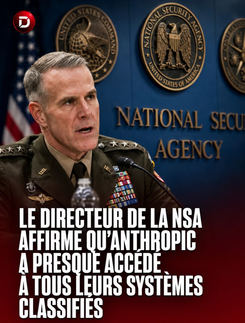 Le directeur de la NSA a confirmé que Mythos, le modèle IA d’Anthropic, a pénétré « presque tous » les systèmes classifiés américains. En quelques heures.